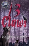  MesdamesofMayhem - 13 Claws - Mesdames of Mayhem series of crime anthologies, #3.