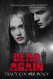  Tracy Cooper-Posey - Dead Again - Romantic Thrillers Collection.