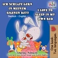  Shelley Admont - Ich Schlafe Gern in Meinem Eigenen Bett I Love to Sleep in My Own Bed (Bilingual German Kids Book) - German English Bilingual Collection.