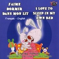 Shelley Admont et Sonal Goyal - J'Aime dormir dans mon lit - I Love to Sleep in My Own Bed.