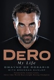 Dwayne De Rosario et Brendan Dunlop - DeRo - My Life.