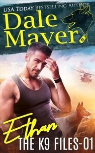  Dale Mayer - Ethan - The K9 Files, #1.