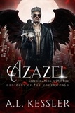  A.L. Kessler - Azazel - Speed Dating with the Denizens of the Underworld, #5.