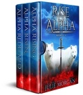  Julie Morgan - Rise Of The Alpha: Books 1-3 - Rise of the Alpha.