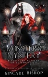  Gina Kincade et  Erzabet Bishop - Monster's Mystery - Blackthorn Academy for Supernaturals, #12.