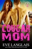  Eve Langlais - Cougar Mom - Killer Moms, #3.