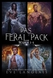  Eve Langlais - Das Feral Pack - Das Feral Pack, #0.