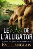  Eve Langlais - Le Défi de l’Alligator - Bitten Point (Francais), #4.