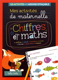 Claire Chabot et Rachel Pilon - Chiffres et maths - 120 activités + 1 ardoise effaçable.