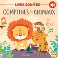 Rachel Pilon et Valérie Deschênes - Comptines des animaux - Livre sonore.