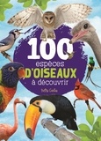 Mathieu Fortin et Marie-Eve Côté - 100 espèces d'oiseaux à découvrir.