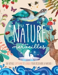 David Marchand et Guillaume Prévôt - La nature et ses merveilles.