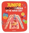 Valérie Ménard et Claire Chabot - Junior Encyclopedia of the Human Body.
