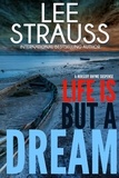  Lee Strauss - Life is But a Dream - A Nursery Rhyme Suspense, #2.