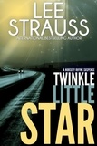  Lee Strauss - Twinkle Little Star - A Nursery Rhyme Suspense, #4.