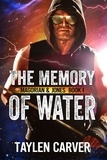  Taylen Carver - The Memory of Water - Magorian &amp; Jones, #1.