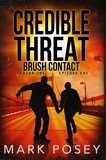  Mark Posey - Brush Contact - Credible Threat, #1.