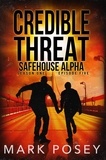  Mark Posey - Safehouse Alpha - Credible Threat, #5.