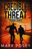  Mark Posey - Tradecraft - Credible Threat, #7.