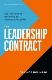  Vince Molinaro - The Leadership Contract: The Fine Print to Becoming an Accountable Leader.