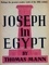 Thomas Mann et H. T. Lowe-Porter - Joseph in Egypt.