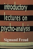 Sigmund Freud et G. Stanley Hall - Introductory Lectures on Psychoanalysis.