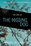  Angela White - The Case of the Missing Dog.