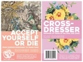  Sheer Spite Press et  Kat Rogue - Accept Yourself Or Die: From Mormon Missionary To Trans Punk // Crossdresser: Growing Up Trans In The 1990s And 2000s.
