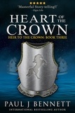  Paul J Bennett - Heart of the Crown - Heir to the Crown, #3.