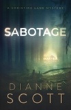  Dianne Scott - Sabotage - A Christine Lane Mystery, #4.