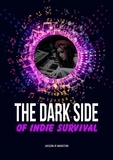  Jason Martin - The Dark Side Of Indie Survival - Indie Artist Guide.