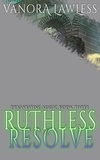  Vanora Lawless - Ruthless Resolve - Devastating Magic, #3.
