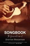 Steven Heighton et Ginger Pharand - Songbook - The Lyrics and Music of Steven Heighton.