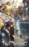  Tao Wong - Adventures on Brad Books 1 - 9 - Adventures on Brad.