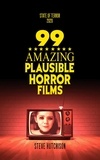  Steve Hutchison - 99 Amazing Plausible Horror Films - State of Terror.