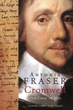 Antonia Fraser - Cromwell, Our Chief Of Men.