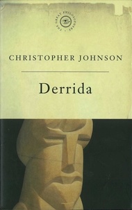 Christopher Johnson - The Great Philosophers:Derrida - Derrida.