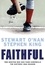 Stewart O'Nan et Stephen King - Faithful - Two Boston Red Sox Fans Chronicle the Historic 2004 Season.