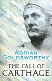 Adrian Goldsworthy - The Fall of Carthage - The Punic Wars 265-146BC.