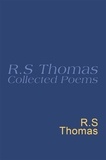 R.S. Thomas - Collected Poems: 1945-1990 R.S.Thomas - Collected Poems : R S Thomas.