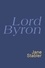 George Byron et Jane Stabler - Lord Byron - Everyman's Poetry.