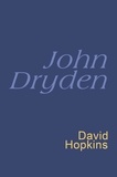 John Dryden et David Hopkins - John Dryden: Everyman Poetry - Everyman's Poetry.