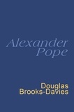 Alexander Pope et Douglas Brooks-Davies - Pope: Everyman's Poetry - Everyman's Poetry.