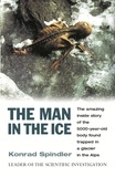 Konrad Spindler - The Man In The Ice.