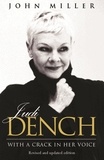 John Miller - Judi Dench - With A Crack In Her Voice.