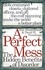 Eric Abrahamson et David H. Freedman - A Perfect Mess - The Hidden Benefits Of Disorder.