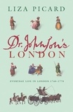 Liza Picard - Dr Johnson's London.