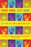 Chris McManus - Right Hand, Left Hand - The multiple award-winning true life scientific detective story.