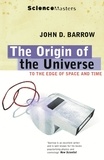 John D. Barrow - The Origin Of The Universe.
