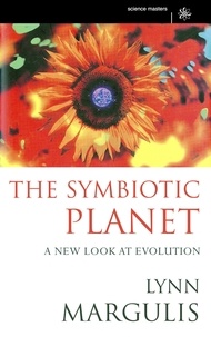 Lynn Margulis - The Symbiotic Planet - A New Look At Evolution.